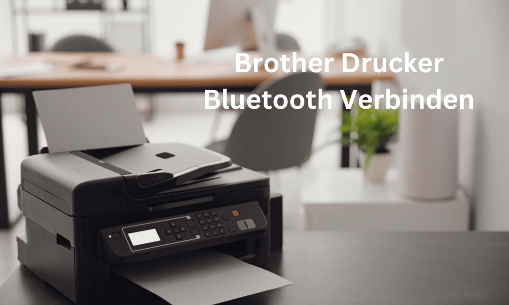 Brother Drucker Bluetooth Verbinden